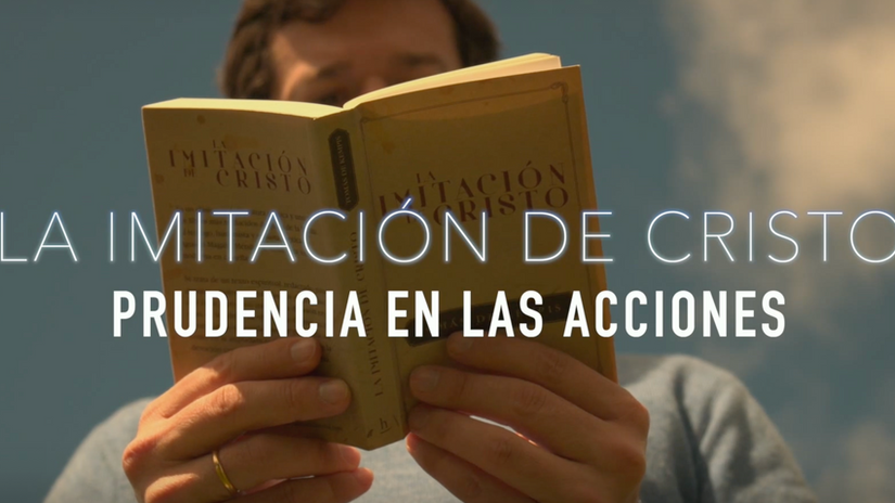 Prudencia en las Acciones | Imitación de Cristo